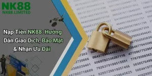 Nạp Tiền NK88